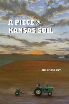 Paperback A Piece of Kansas Soil Book