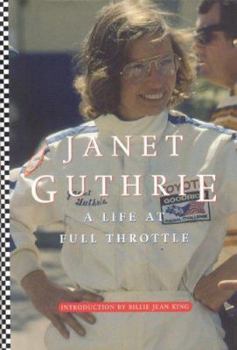 Hardcover Janet Guthrie: A Life at Full Throttle Book