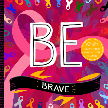 Hardcover Be Brave: Volume 2 Book