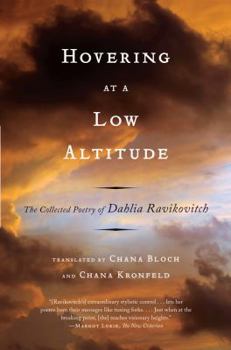Paperback Hovering at a Low Altitude: The Collected Poetry of Dahlia Ravikovitch Book