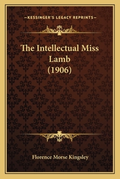 Paperback The Intellectual Miss Lamb (1906) Book