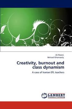 Paperback Creativity, burnout and class dynamism Book