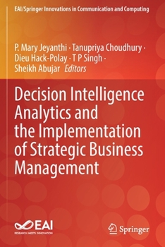 Paperback Decision Intelligence Analytics and the Implementation of Strategic Business Management Book