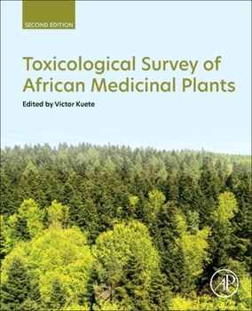 Paperback Toxicological Survey of African Medicinal Plants Book