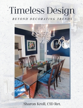 Paperback Timeless Design: Beyond Decorating Trends Book