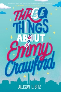 Hardcover Three Things about Emmy Crawford Book