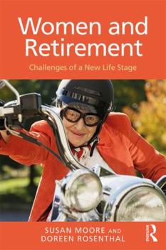 Paperback Women and Retirement: Challenges of a New Life Stage Book