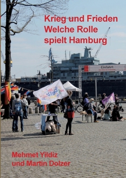 Paperback Krieg und Frieden: welche Rolle spielt Hamburg? [German] Book