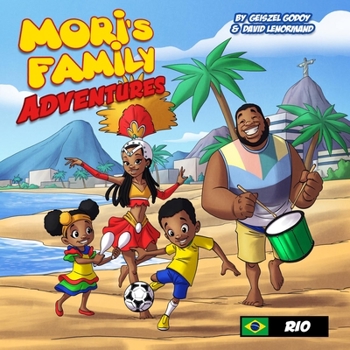 Hardcover Mori's Family Adventures, Rio Book