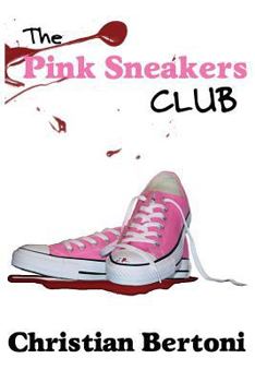 Paperback The Pink Sneakers Club Book