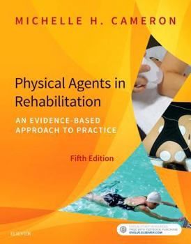 Paperback Physical Agents in Rehabilitation: An Evidence-Based Approach to Practice Book