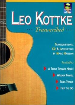 Hardcover Leo Kottke - Transcribed Book