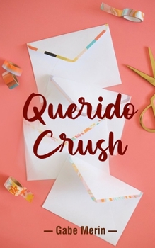 Paperback Querido Crush [Spanish] Book
