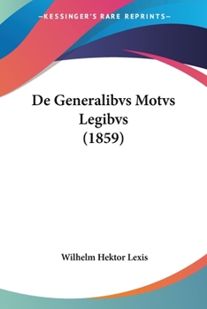 Paperback De Generalibvs Motvs Legibvs (1859) [Latin] Book
