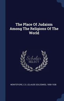 Hardcover The Place Of Judaism Among The Religions Of The World Book