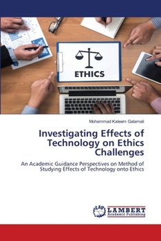 Investigating Effects of Technology on Ethics Challenges