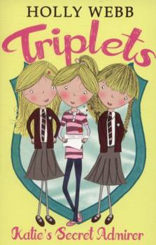 Paperback Katie's Secret Admirer (Triplets) Book