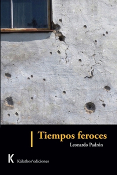 Paperback Tiempos feroces [Spanish] Book
