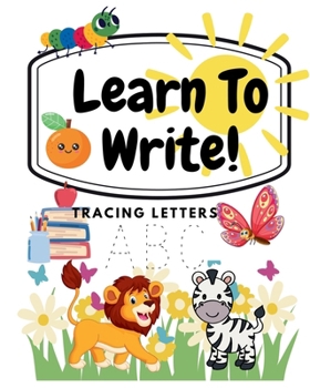 Paperback Learn To Write: Tracing Letters ABC Book