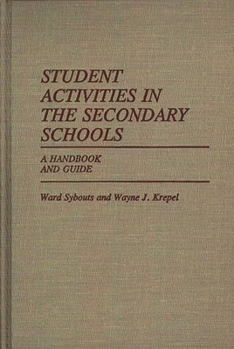 Hardcover Student Activities in the Secondary Schools: A Handbook and Guide Book
