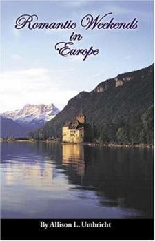 Paperback Romantic Weekends in Europe Book