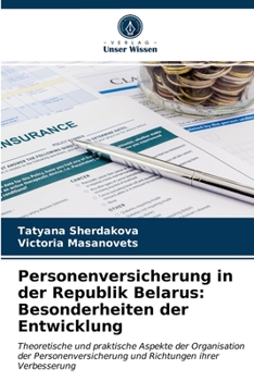 Paperback Personenversicherung in der Republik Belarus: Besonderheiten der Entwicklung [German] Book