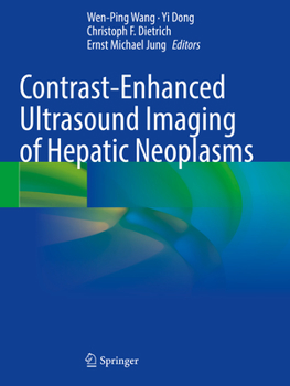 Paperback Contrast-Enhanced Ultrasound Imaging of Hepatic Neoplasms Book
