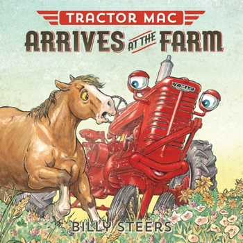 Tractor Mac Arrives at the Farm - Book  of the Tractor Mac