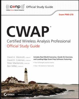 Paperback CWAP Certified Wireless Analysis Professional Official Study Guide: Exam PW0-270 [With CDROM] Book
