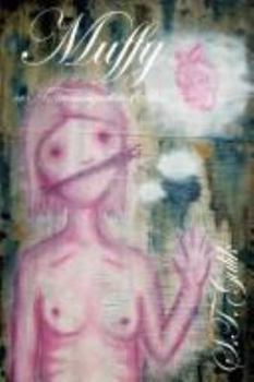 Paperback Muffy: or A Transmigration of Selves Book