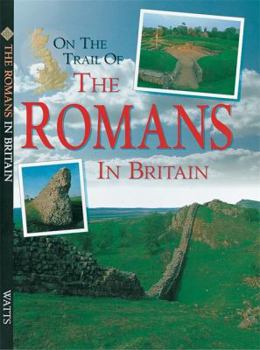 Paperback On the Trail of the Romans in Britain Book