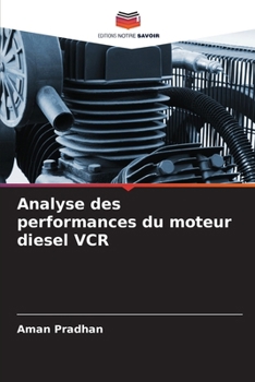Paperback Analyse des performances du moteur diesel VCR [French] Book