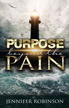 Paperback Purpose Beyond the Pain Book
