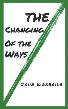 Paperback The Changing of the Ways Book