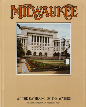 Hardcover Milwaukee at the Gathering of the Waters Book