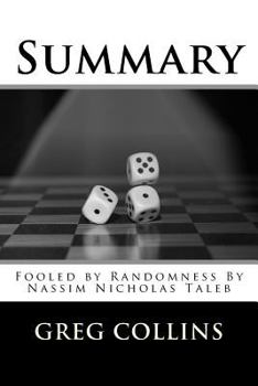 Paperback Summary: Fooled by Randomness By Nassim Nicholas Taleb Book