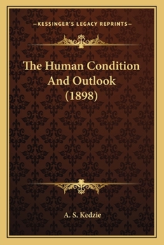 Paperback The Human Condition And Outlook (1898) Book