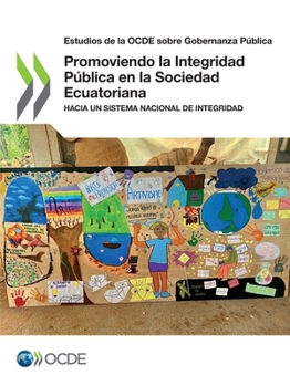 Paperback Promoviendo la Integridad Pública en la Sociedad Ecuatoriana [Spanish] Book
