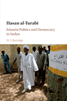 Paperback Hasan Al-Turabi: Islamist Politics and Democracy in Sudan Book