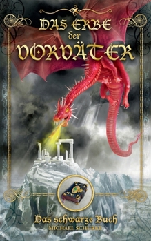 Paperback Das Erbe der Vorväter: Das schwarze Buch [German] Book