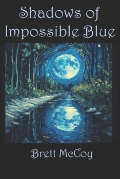 Paperback Shadows of Impossible Blue Book