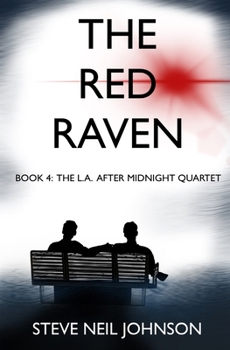 The Red Raven - Book #4 of the LA After Midnight Quartet