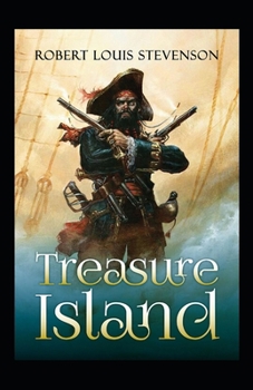 Paperback Treasure Island (Unabridged and fully illustrated) Book
