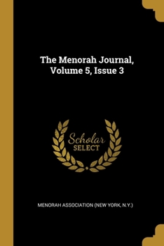 Paperback The Menorah Journal, Volume 5, Issue 3 Book