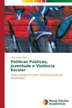 Paperback Políticas Públicas, Juventude e Violência Escolar [Portuguese] Book