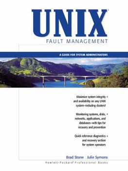 Paperback Unix Fault Management: A Guide for System Administrators Book