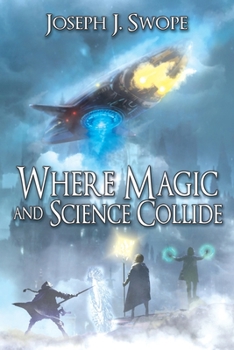 Paperback Where Magic and Science Collide Book