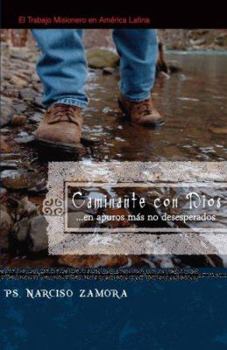 Paperback Caminante Con Dios: ...en Apuros Mas No Desesperados; El Trabajo Misionero en America Latina Book