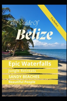 Paperback The Guide Of Belize: Guide Book