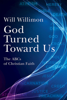 Paperback God Turned Toward Us: The ABCs of Christian Faith Book